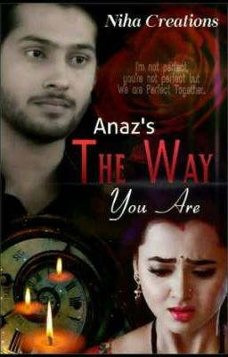 The way you are 💔💞💝