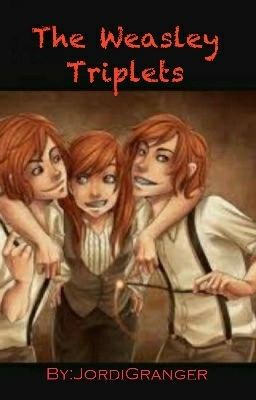 The Weasley Triplets