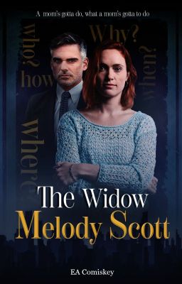 The Widow Melody Scott