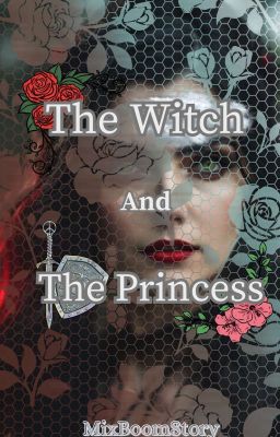 {The Witch and The Princess}