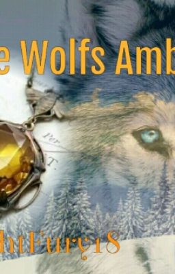 The Wolfs Amber