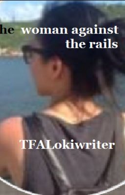 The woman against the rails