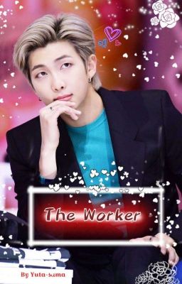 The Worker × Kim Namjoon ×