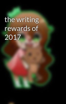 the writing rewards of 2017