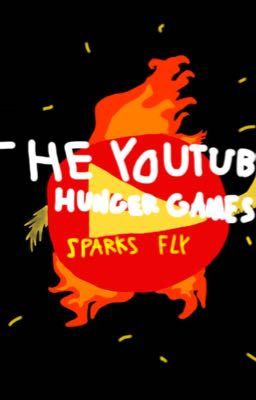 The YouTube Hunger Games; Sparks Fly