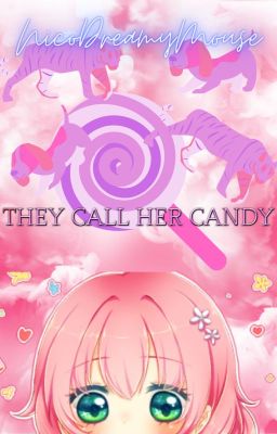 They Call Her Candy