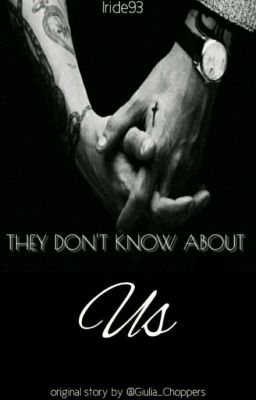 They Don't Know About Us. [One-Shot]