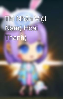 Thi Nhân Việt Nam( Hoài Thanh)