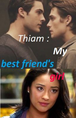 Thiam: My Best Friend's Girl