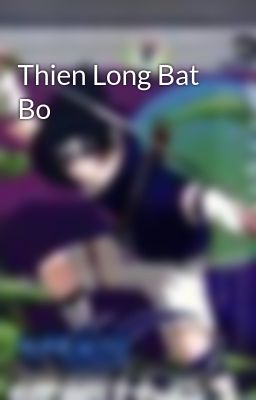 Thien Long Bat Bo
