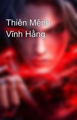 Thiên Mệnh Vĩnh Hằng