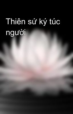 Thiên sứ ký túc người