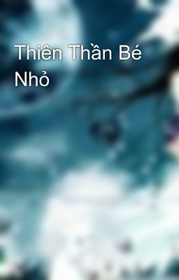 Thiên Thần Bé Nhỏ