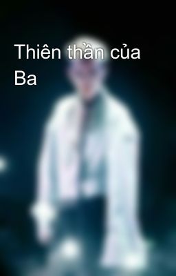 Thiên thần của Ba