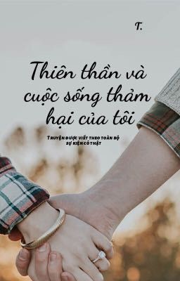 Thiên thần và cuộc sống thảm hại của tôi