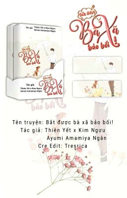 [Thiên Yết x Kim Ngưu] Bắt được bà xã bảo bối.