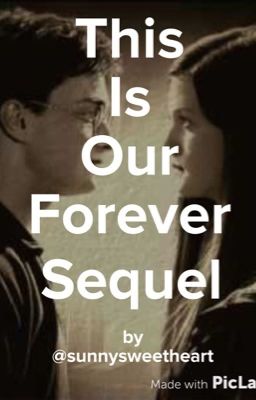 This is our forever (sequel)