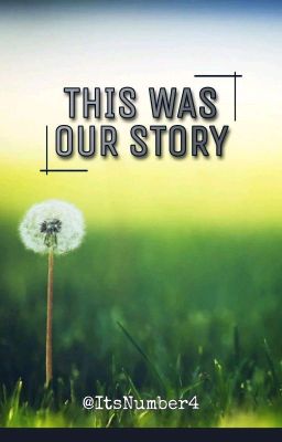 This Is Our Story