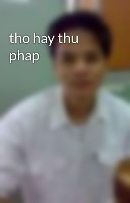 tho hay thu phap