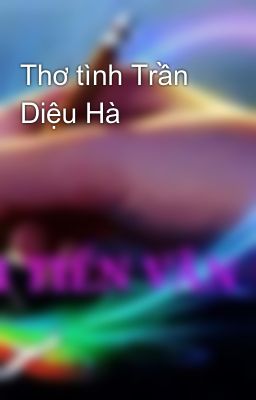 Thơ tình Trần Diệu Hà