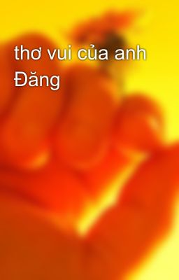 thơ vui của anh Đăng