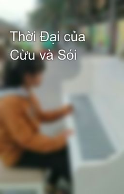 Thời Đại của Cừu và Sói