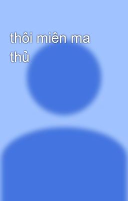 thôi miên ma thủ