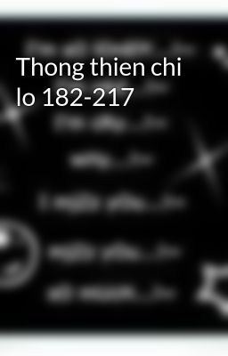 Thong thien chi lo 182-217