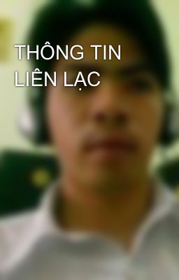 THÔNG TIN LIÊN LẠC