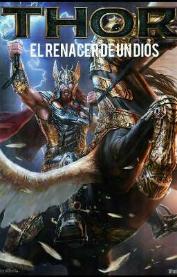 Thor: El Renacer de un Dios