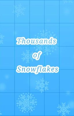 Thousands of Snowflakes