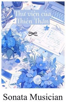 Thư viện của Thiên Thần (Boylove)