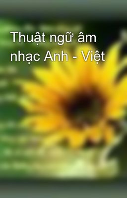Thuật ngữ âm nhạc Anh - Việt
