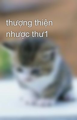 thượng thiện nhược thư1