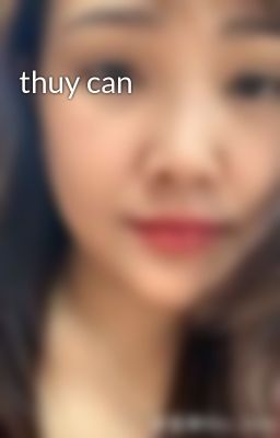 thuy can