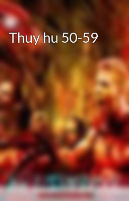 Thuy hu 50-59