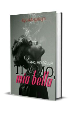 Ti Amo, Mia Bella [E-BOOK]