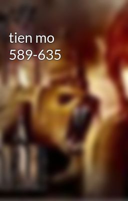 tien mo 589-635