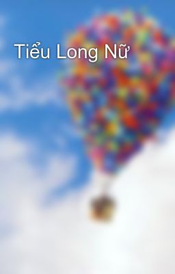 Tiểu Long Nữ