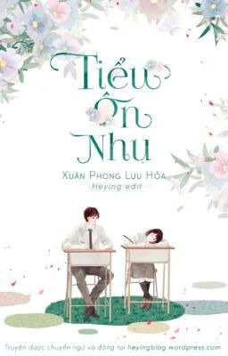 Tiểu ôn nhu - Xuân Phong Lựu Hỏa