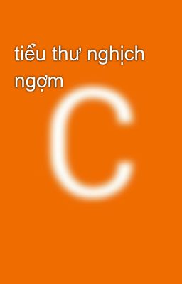 tiểu thư nghịch ngợm