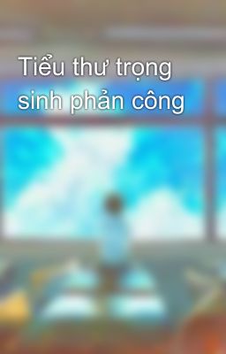 Tiểu thư trọng sinh phản công