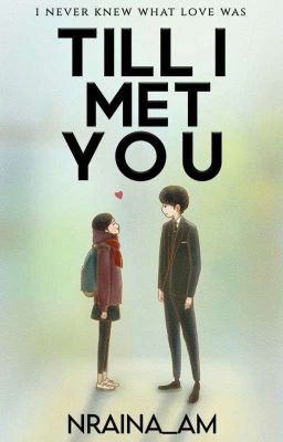 Till I Met You [Slow Update]