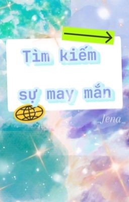 Tìm kiếm sự may mắn