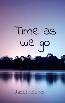 Time As We GO