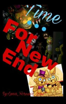 Time....For New End/Fnaf pl\ [zapisy zakończone]