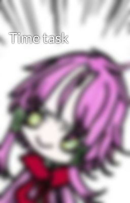 Time task 