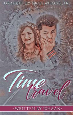 Time Travel - Romantic Comedy