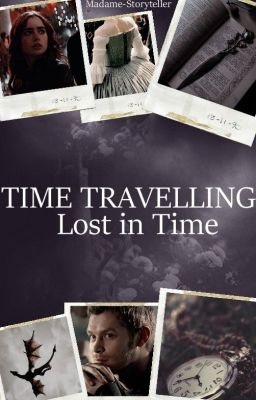 Time Travelling | Lost in Time