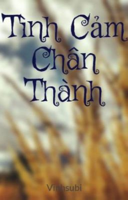 Tình Cảm Chân Thành